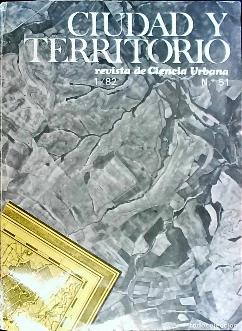Livros em segunda m&atilde;o: Ciudad y Territorio n&ordm; 51, 1/82. Revista de Ciencia Urbana - Autores Varios: