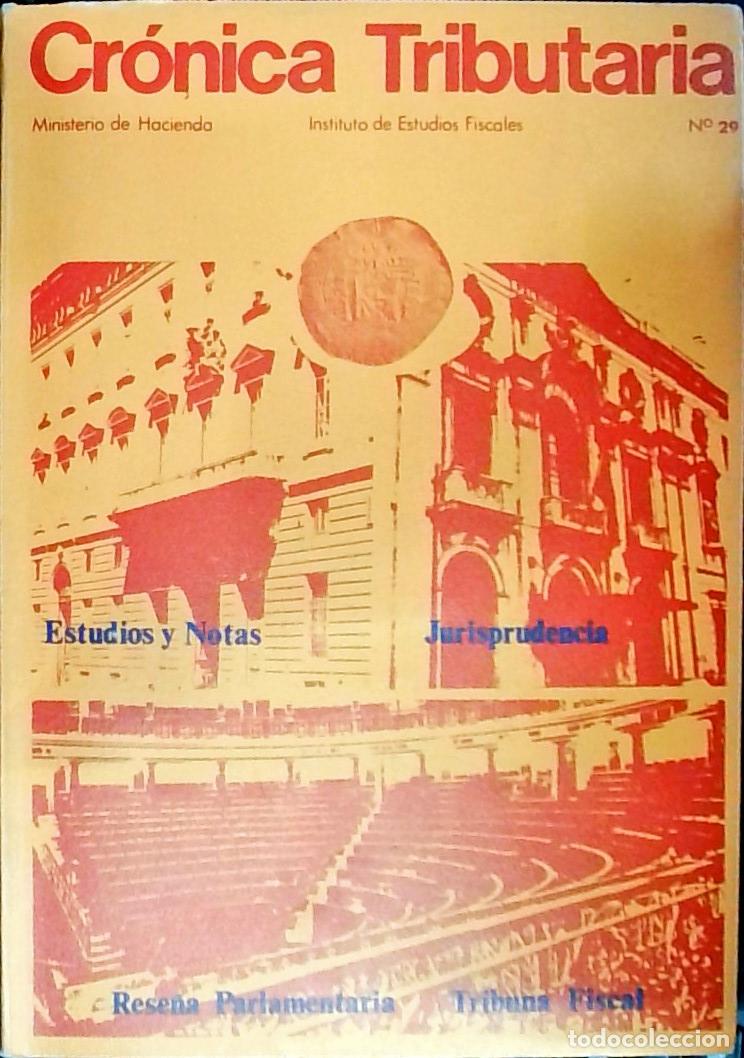 B&uuml;cher: Cr&oacute;nica Tributaria n&ordm; 29. Revista Instituto Estudios Fiscales. Ministerio de Hacienda - Autores Vari