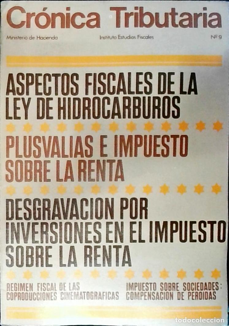 B&uuml;cher: Cr&oacute;nica Tributaria n&ordm; 9. Revista Instituto Estudios Fiscales. Ministerio de Hacienda - Autores Vario