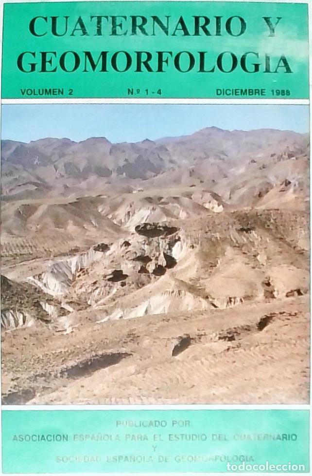 Libros: Cuaternario y Geomorfolog&iacute;a volumen 2, n&ordm; 1 - 4, Diciembre - Autores Varios: