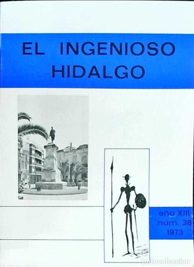 Libros: El Ingenioso Hidalgo A&ntilde;o XIII n&uacute;mero 38 - Autores Varios: