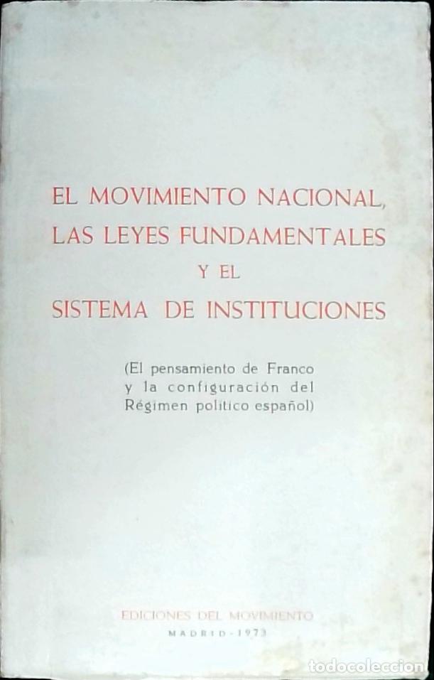Livros em segunda m&atilde;o: El movimiento nacional, las leyes fundamentales y el sistema de instituciones: el pensamiento de Fra