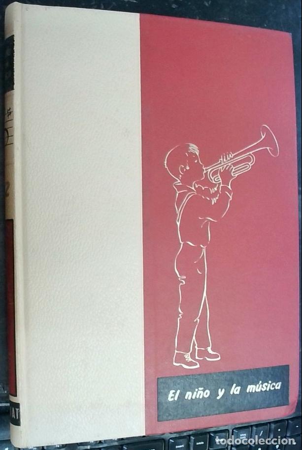 Libri di seconda mano: El Mundo de los Ni&ntilde;os en quince vol&uacute;menes. Tomo doce: El ni&ntilde;o y la m&uacute;sica - Autores Varios: