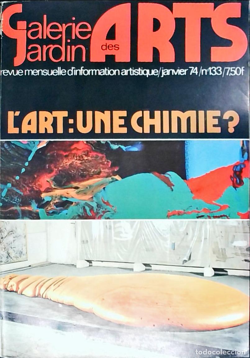 Libri di seconda mano: Galerie Jardin des Arts n&ordm; 133 Janvier. Revue Mensuelle d' Information Artistique. L' art. une chimi