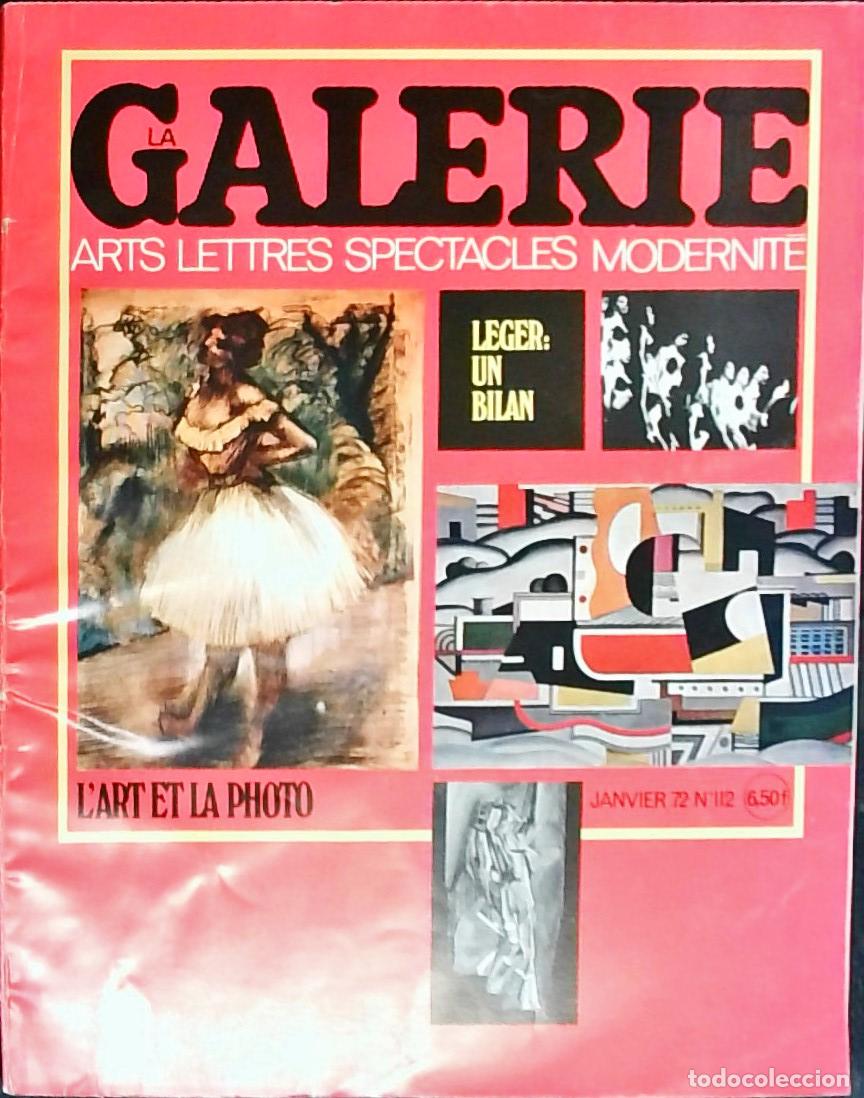 Libros: La Galerie n&ordm; 112 Janvier. Arts, Lettres, Spectacles, Modernite. L' art et la photo. Leger: un bilan
