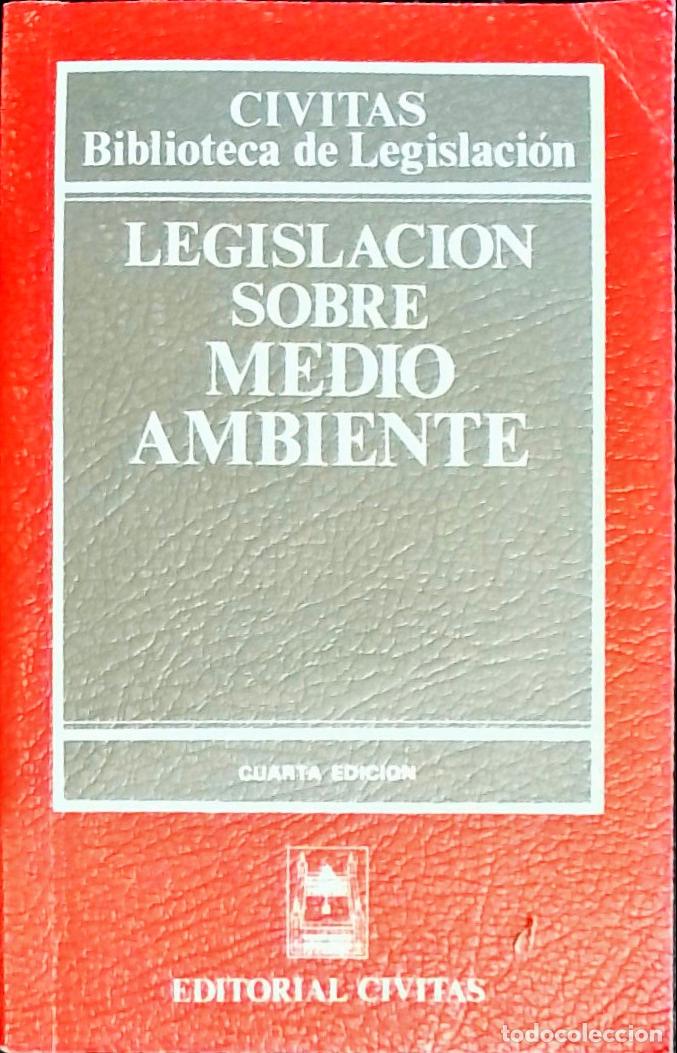 B&uuml;cher: Legislaci&oacute;n sobre medio ambiente - Autores Varios: