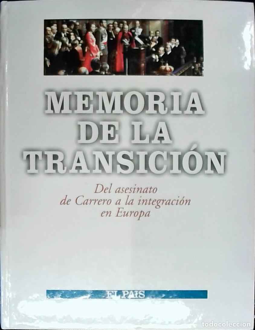 Livres: Memoria de la transici&oacute;n: del asesinato de Carrero a la integraci&oacute;n en Europa - Autores Varios: