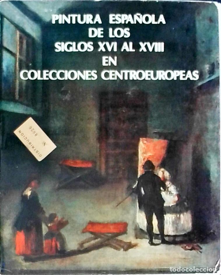 Libros: Pintura Espa&ntilde;ola de los siglos XVI al XVIII en colecciones centroeuropeas: Museo del Prado, Diciembr