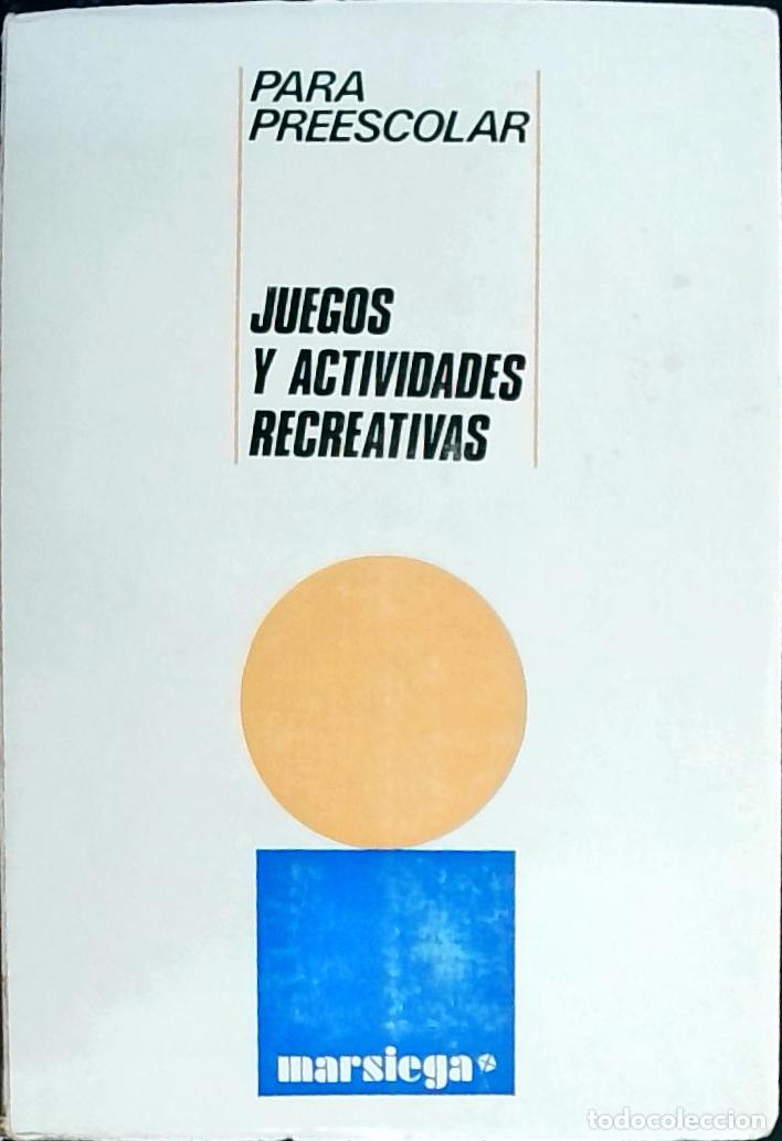 B&uuml;cher: Para preescolares. Juegos y actividades recreativas. - Autores Varios: