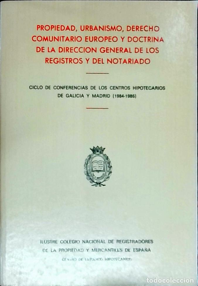 Livros em segunda m&atilde;o: Propiedad, urbanismo, derecho comunitario europeo y doctrina de la Direcci&oacute;n General de los Registro