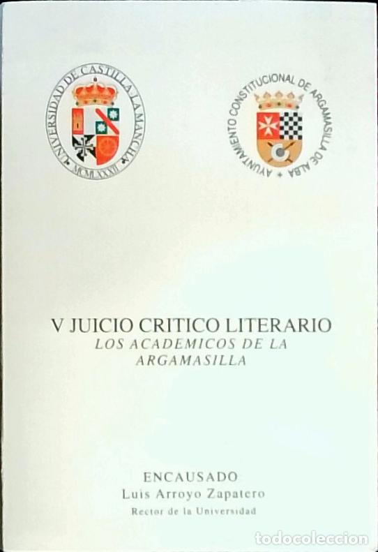 Libros: V juicio cr&iacute;tico literario. Los Acad&eacute;micos de la Argamasilla - Autores Varios: