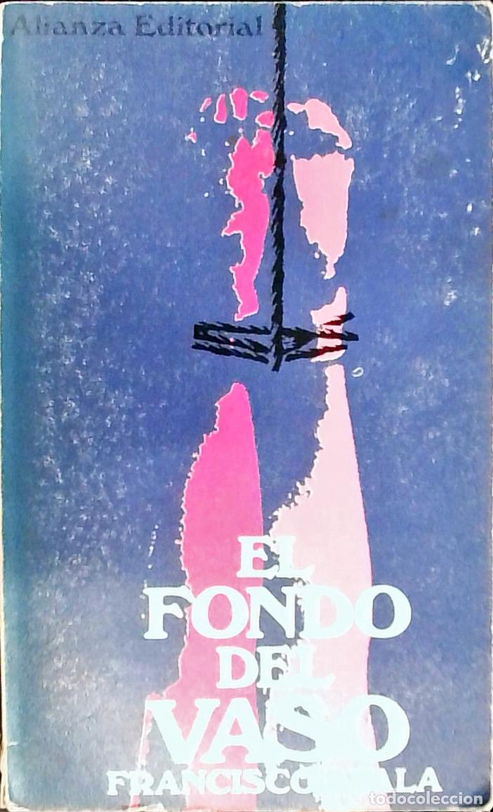 Libros: El fondo del vaso - Ayala, Francisco: - Foto 1
