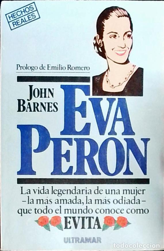 Libros: Eva Per&oacute;n - Barnes, John Reg&aacute;n, Antonio K.: - Foto 1