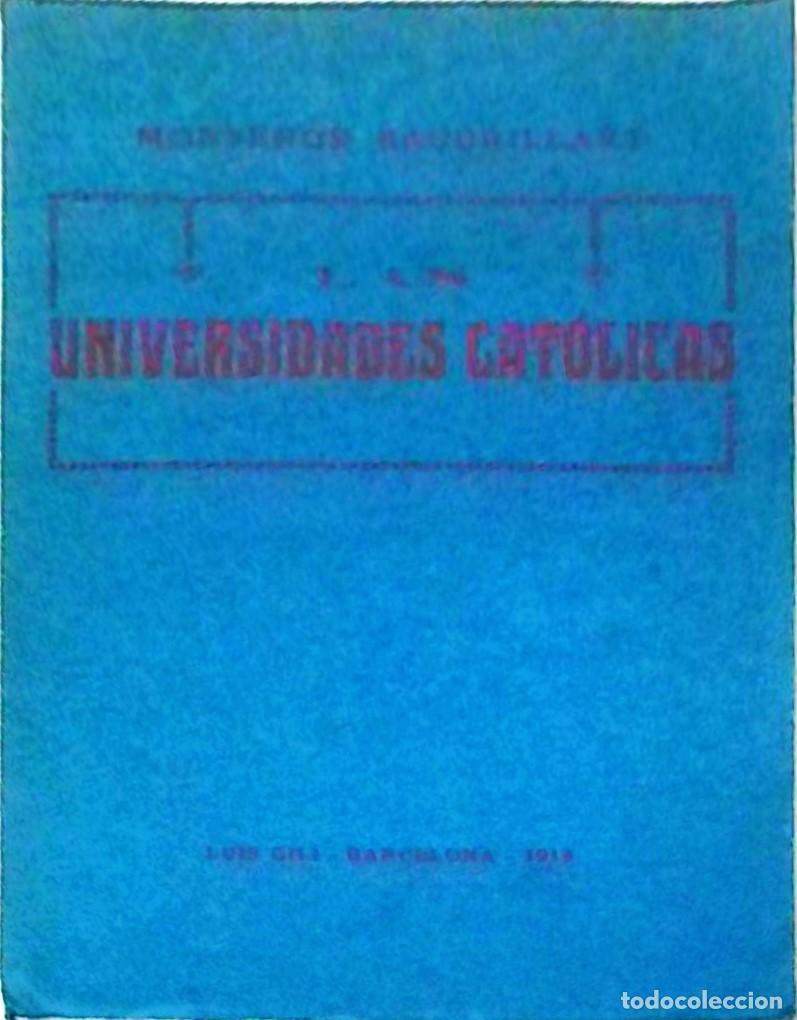 Libros: Las universidades cat&oacute;licas - BAUDRILLART, Monse&ntilde;or: - Foto 1