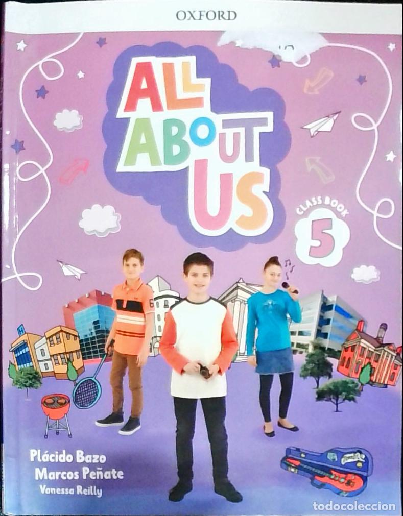 Libri di seconda mano: All about us n&ordm; 5 class book - Bazo, Pl&aacute;cido; Pe&ntilde;ate, Marcos y Reilly, Vanessa: