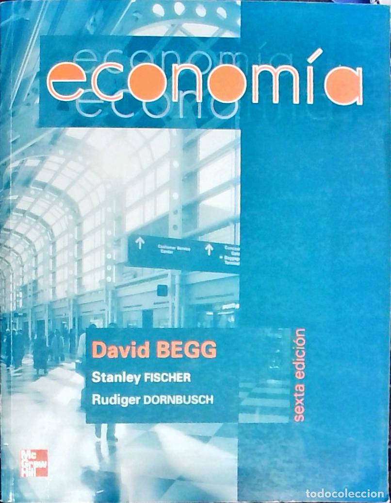 books: Econom&iacute;a. 6&ordf; edici&oacute;n - BEGG, David y OTROS: