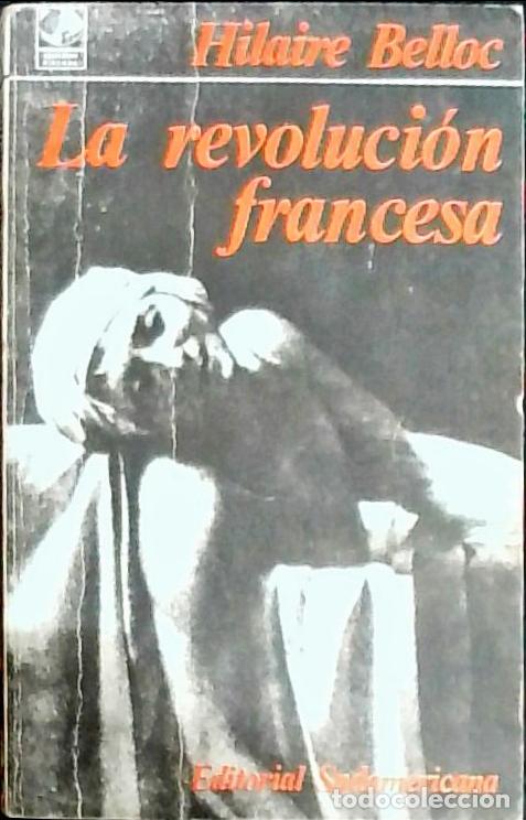 Libros: La revoluci&oacute;n francesa - Belloc, Hilarie: - Foto 1