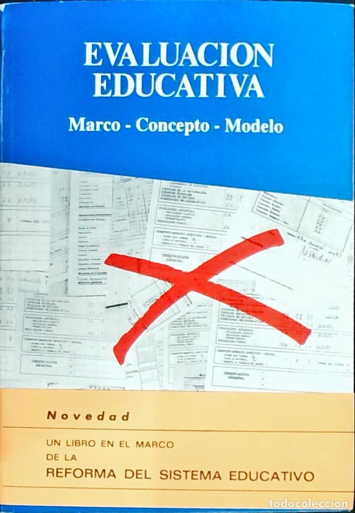 books: Evaluaci&oacute;n educativa: marco, condepto, dise&ntilde;o - Blanco Prieto, Francisco: