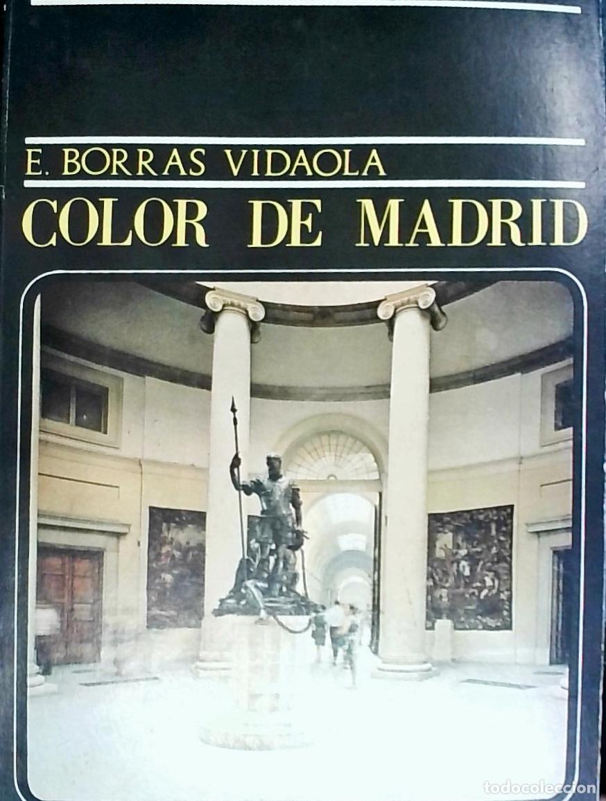Libros: Color de Madrid - Borr&aacute;s Vidaola, E.: - Foto 1
