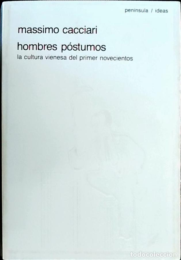 Livros em segunda m&atilde;o: Hombres p&oacute;stumos : la cultura vienesa del primer novecientos - Cacciari, Massimo:
