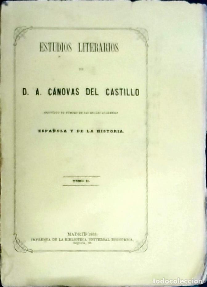 Libros: Estudios literarios. Tomo II: Espa&ntilde;ola y de la Historia - C&aacute;novas del Castillo, D. A.: