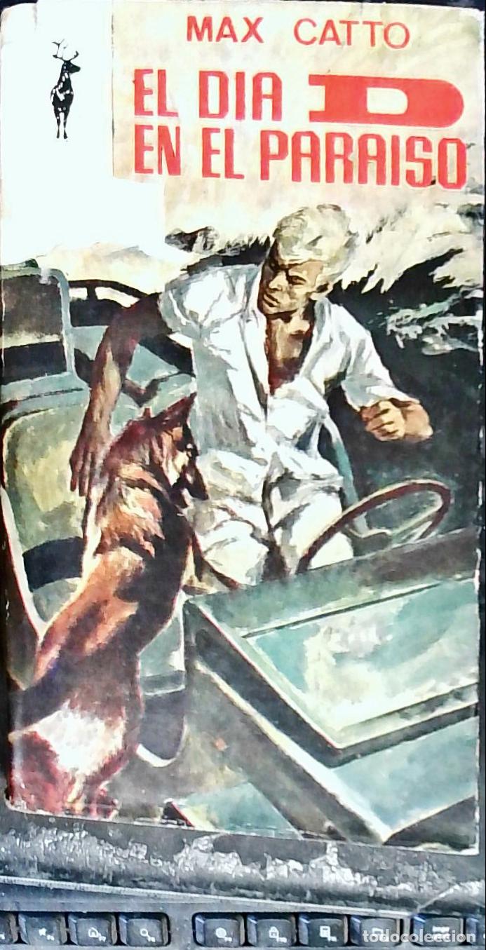 Libros: El d&iacute;a D en el paraiso - Catto, Max: - Foto 1