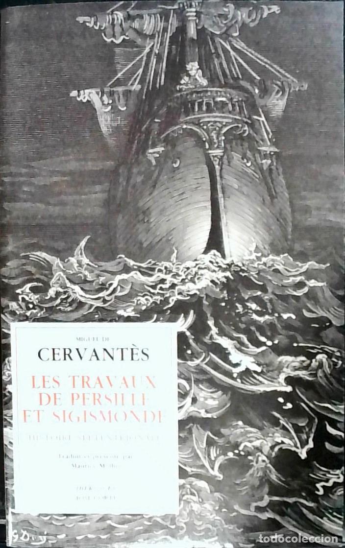 Libros: Les travaux de Persille et Sigismonde: histoire septentrionale - Cervantes, Miguel de: