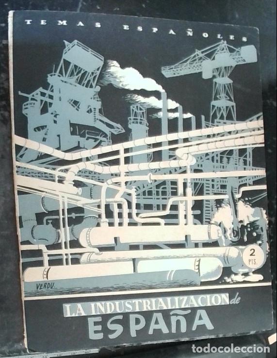 Libri di seconda mano: La industrializaci&oacute;n de Espa&ntilde;a - Corral, Enrique del: