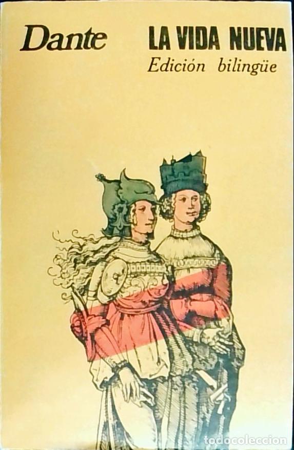 Libri di seconda mano: La vida nueva: edici&oacute;n biling&uuml;e - Dante Alighieri: