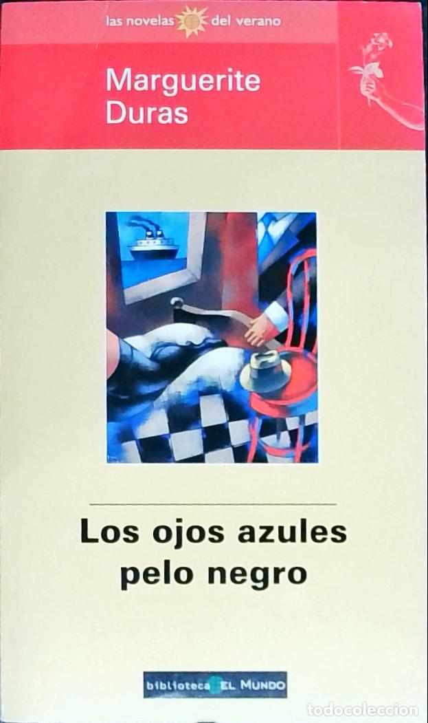 Libri di seconda mano: Los ojos azules, pelo negro - DURAS, Marguerite: