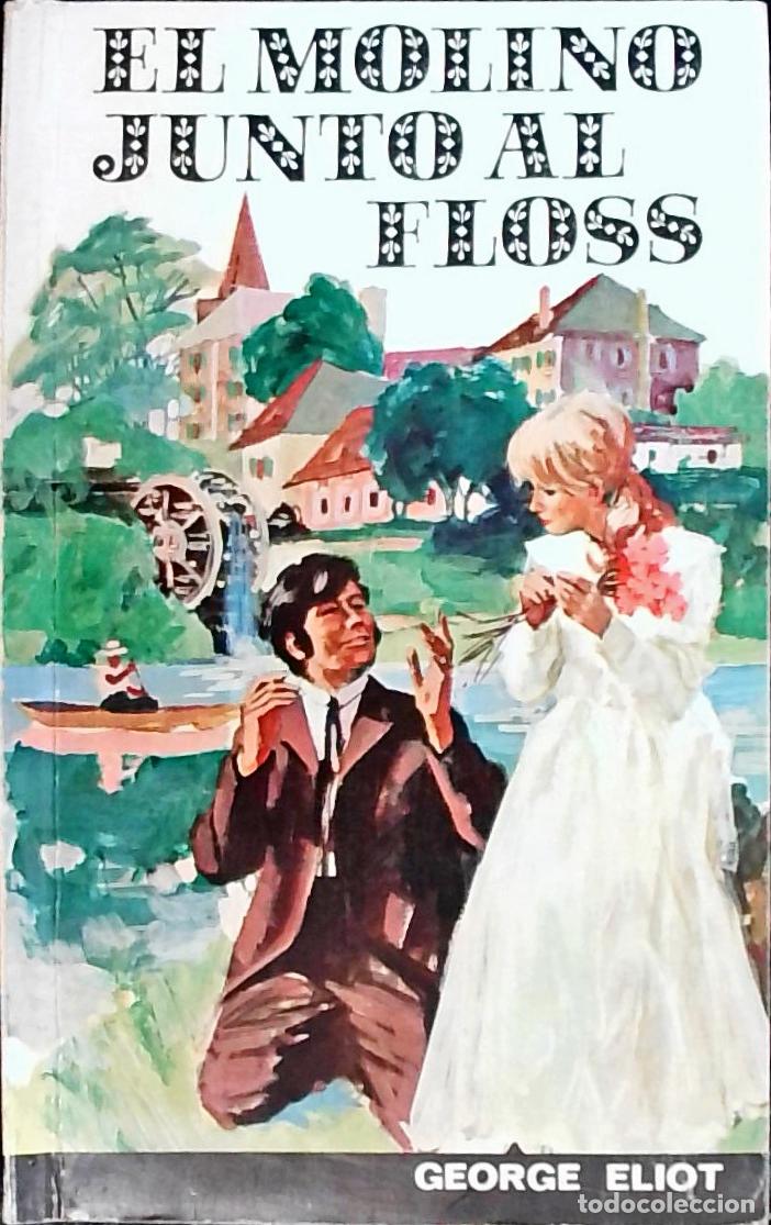 Libros: El molino junto al Floss - Eliot, George: - Foto 1