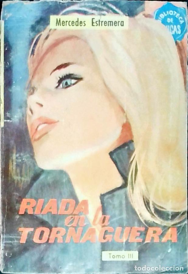 Libros: Riada en la tornaguera. Tomo III - Estremera, Mercedes: