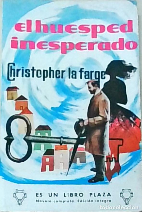 B&uuml;cher: El hu&eacute;sped inesperado. Colecci&oacute;n Libro Plaza N&ordm; 248 - FARGE, Christopher la: