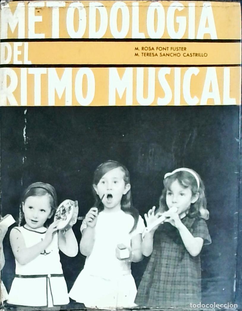 B&uuml;cher: Metodolog&iacute;a del ritmo musical - Font Fuster, M. Rosa y Sancho Castrillo, M&ordf; Teresa: