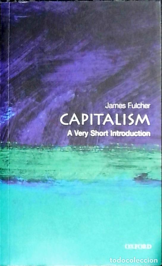 Libros: Capitalism. A Very Short Introduccion - Fulcher, James: - Foto 1
