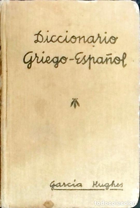 Libri di seconda mano: Diccionario manual griego espa&ntilde;ol - Garc&iacute;a Hughes, Daniel: