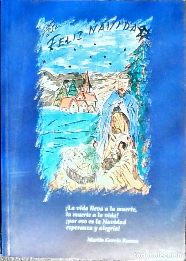 Libri di seconda mano: Feliz Navidad - Garc&iacute;a Ramos, Mart&iacute;n: