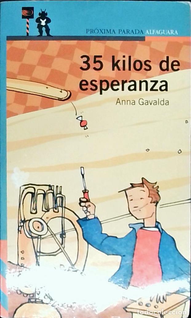 Libros: 35 kilos de esperanza - GAVALDA, Anna: