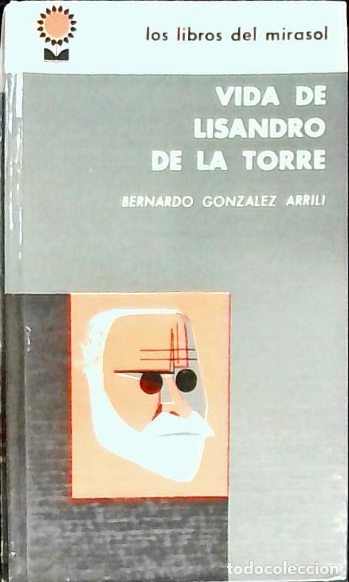 books: Vida de Lisandro de la Torre - Gonz&aacute;lez Arrili, B.: