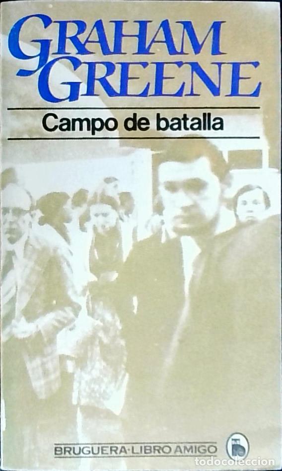 Libros: Campo de batalla - GREENE, Graham: - Foto 1