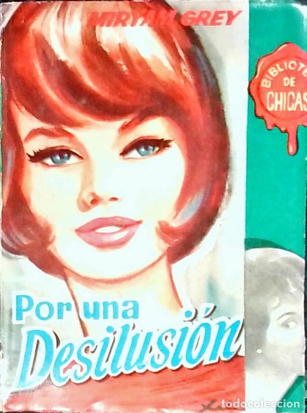 Libros: Por una desilusi&oacute;n - Grey, Miryam: - Foto 1