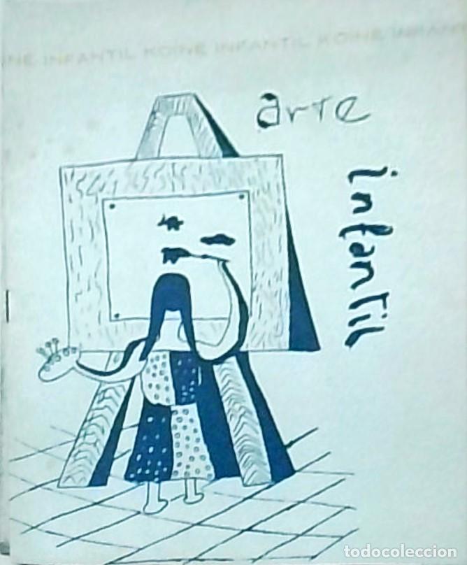 Libros: Arte infantil. Del 15 al 24 de noviembre 19?? - GRUPO KOINE: