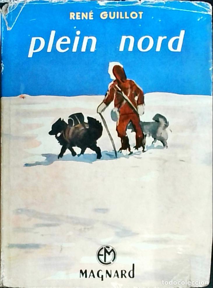 Libros: Plein Nord - Guillot, Ren&eacute;: - Foto 1