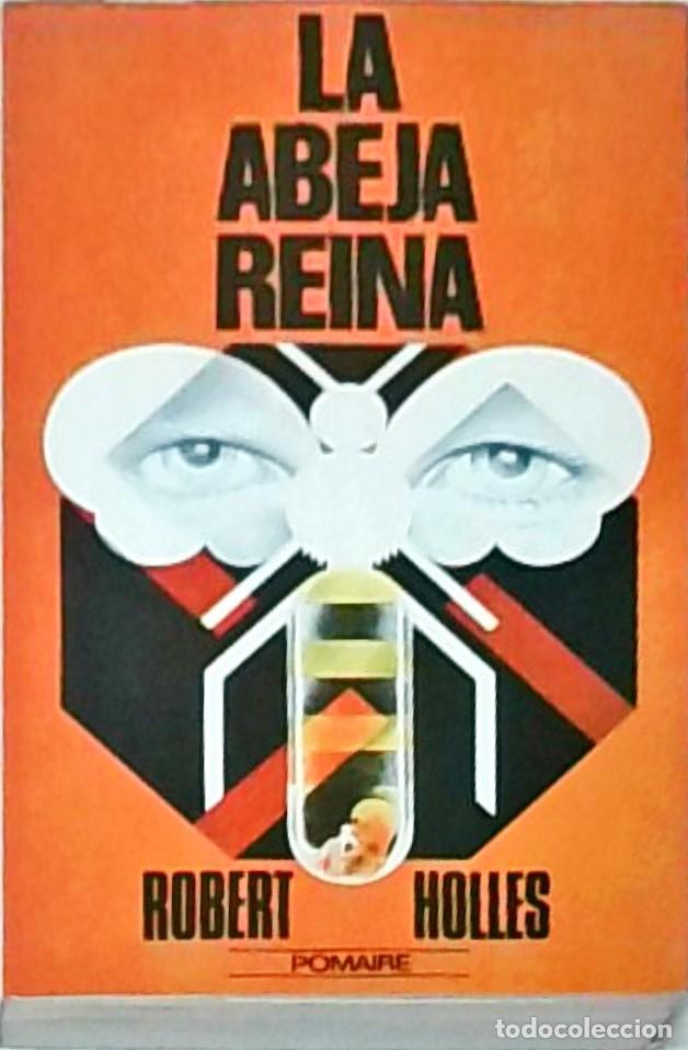 Libros: La abeja reina - HOLLES, Robert: - Foto 1