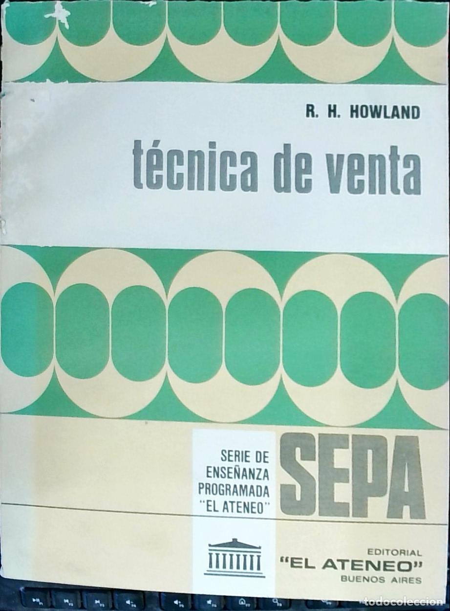 Libros: T&eacute;cnica de venta - Howland, R. H.: - Foto 1