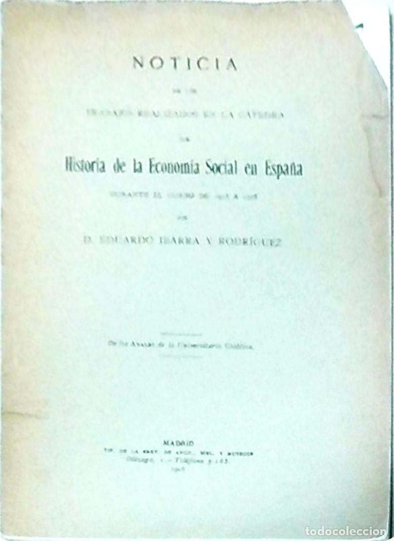 Libros: Noticias de los trabajos realizados en la c&aacute;tedra de Historia de la Econom&iacute;a Social en Espa&ntilde;a durant