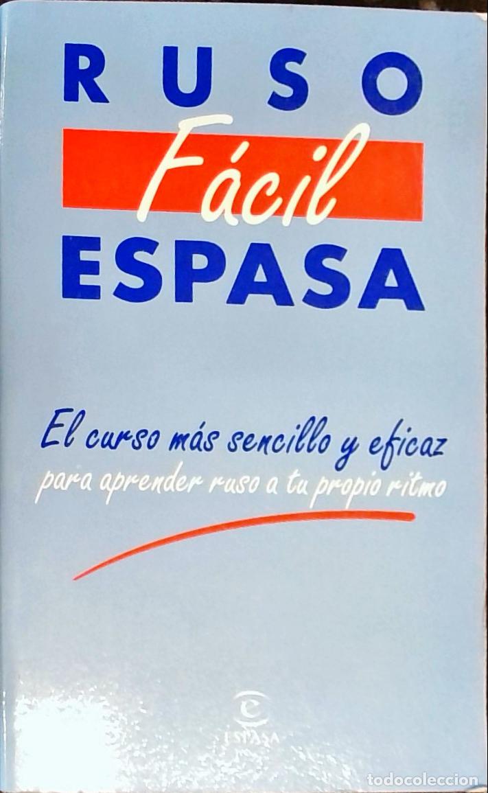 Libri di seconda mano: Ruso f&aacute;cil Espasa: el curso m&aacute;s sencillo y eficaz para aprender ruso a tu propio ritmo - Klorchkov,