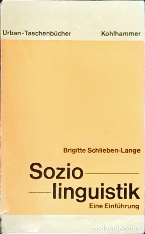 Livres: Brigitte Schlieben Lange Soziolinguistik: Eine Einf&uuml;hrung - Kohlhammer, W.: