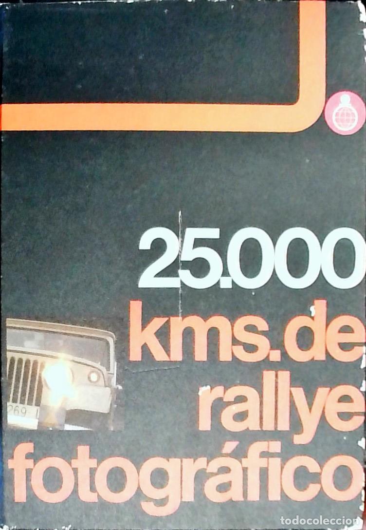 books: 25.000 kil&oacute;metros de rallye fotogr&aacute;fico - Kotz, Hans L. y Tulaurans, Mar&iacute;a Cristina: