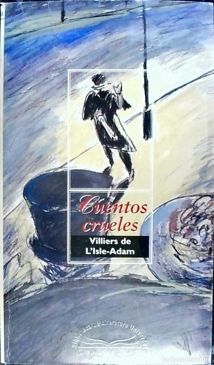books: Cuentos crueles - L'Isle Adam, Villiers de: